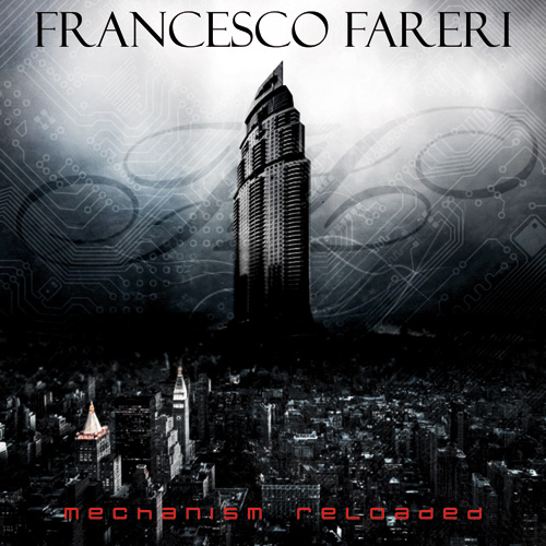 Francesco Fareri - Mechanism Reloaded