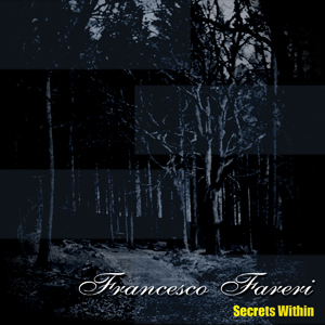 Francesco Fareri - Secrets Within